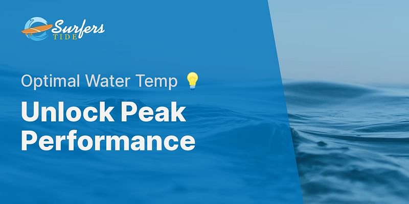 Unlock Peak Performance - Optimal Water Temp 💡
