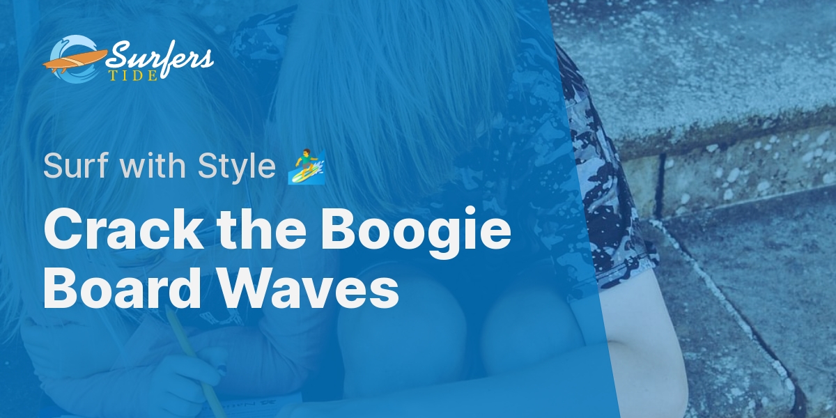 Mastering Boogie Board Surfing Quiz | Surfers Tide